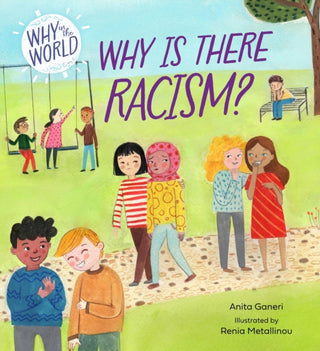 Cover image for 9781445187679 - Why in the World: Why is there Racism?