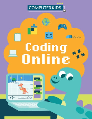 Cover image for 9781445188355 - Computer Kids: Coding Online