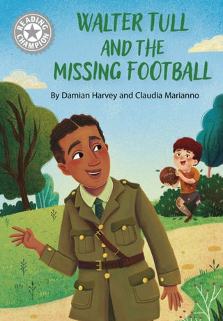 Cover image for 9781445188966 - Reading Champion: Walter Tull and the Missing Football