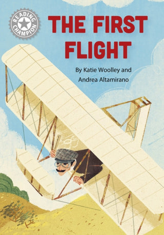 Cover image for 9781445189048 - Reading Champion: The First Flight