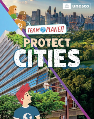 Cover image for 9781445189932 - Team Planet!: Protect Cities