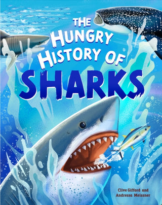 Supplemental image for 9781445190525 - The Hungry History of Sharks