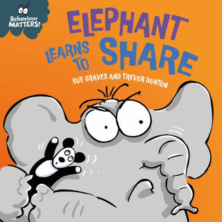 Cover image for 9781445190792 - Behaviour Matters: Elephant Learns to Share - A book about sharing