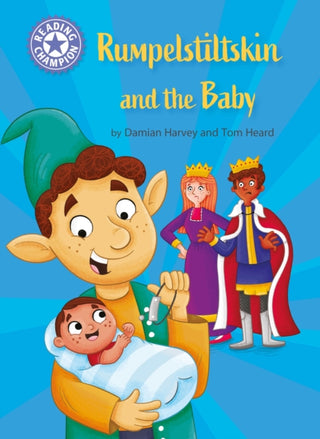 Cover image for 9781445190938 - Reading Champion: Rumpelstiltskin and the baby