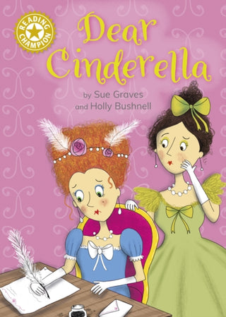 Cover image for 9781445191058 - Reading Champion: Dear Cinderella