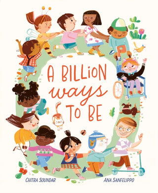 Cover image for 9781445191256 - A Billion Ways to Be