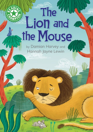 Cover image for 9781445192956 - Reading Champion: The Lion and the Mouse