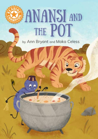 Cover image for 9781445193380 - Reading Champion: Anansi and the Pot
