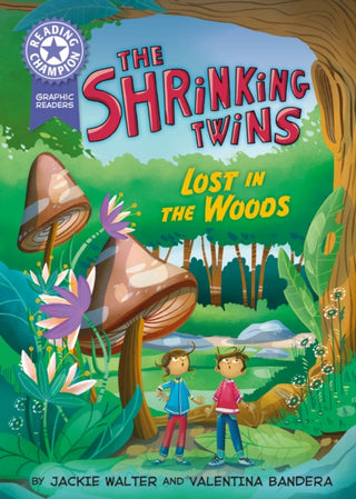 Cover image for 9781445193427 - Reading Champion: Graphics: The Shrinking Twins: Lost in the Woods