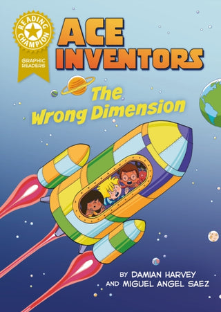 Cover image for 9781445193793 - Reading Champion: Graphics: Ace Inventors: The Wrong Dimension