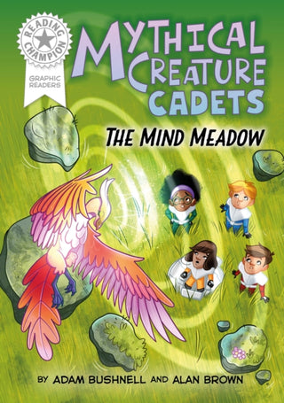 Cover image for 9781445194073 - Reading Champion: Graphics: Mythical Creature Cadets: The Mind Meadow