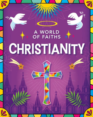 Cover image for 9781445195681 - A World of Faiths: Christianity