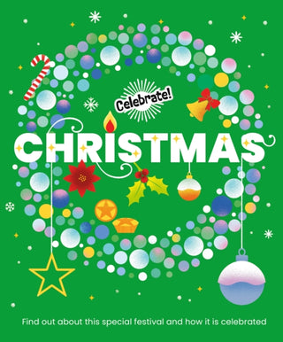 Cover image for 9781445195797 - Celebrate!: Christmas