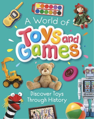 Cover image for 9781445196428 - A World of Toys and Games