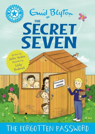 Cover image for 9781445197005 - Reading Champion: The Secret Seven: The Forgotten Password