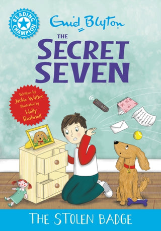 Supplemental image for 9781445197029 - Reading Champion: The Secret Seven: The Stolen Badge