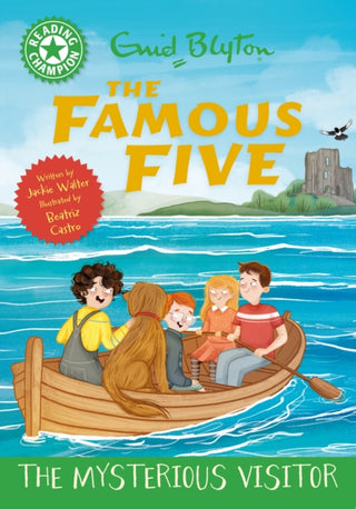 Cover image for 9781445197210 - Reading Champion: The Famous Five: The Mysterious Visitor