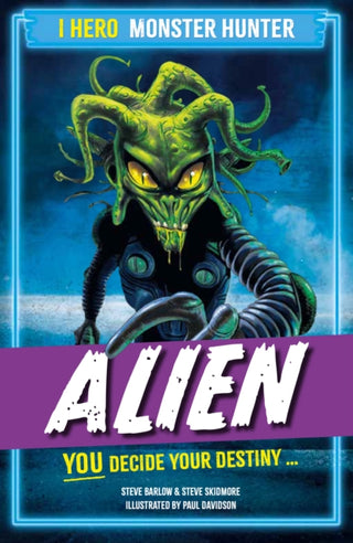 Cover image for 9781445199665 - EDGE: I HERO: Monster Hunter: Alien