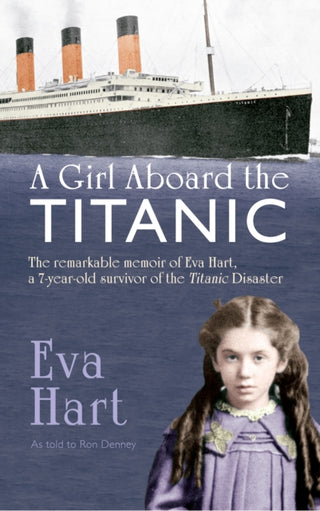 Cover image for 9781445617145 - A Girl Aboard the Titanic