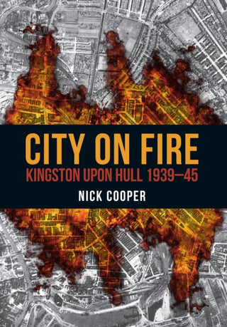 Cover image for 9781445672045 - City on Fire