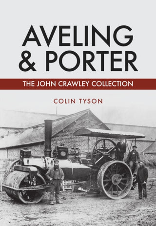 Cover image for 9781445678412 - Aveling & Porter