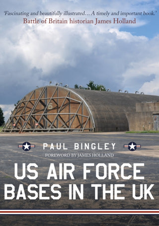 Cover image for 9781445679655 - US Air Force Bases in the UK