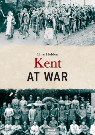 Cover image for 9781445680736 - Kent at War