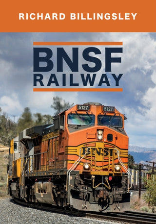 Cover image for 9781445685458 - BNSF Railway