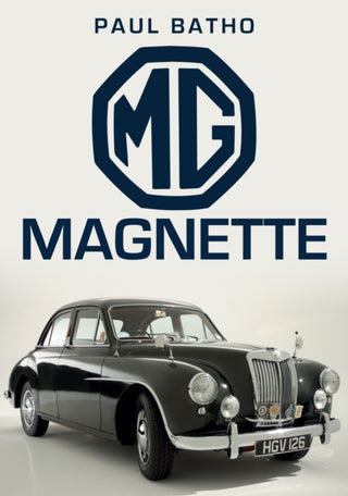 Cover image for 9781445686035 - MG Magnette