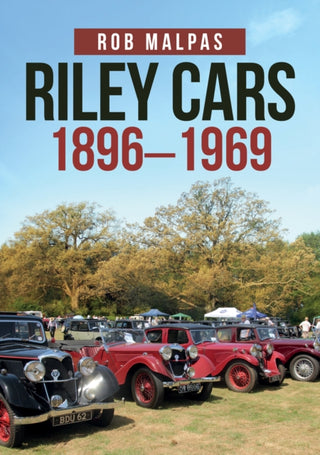 Cover image for 9781445688602 - Riley Cars 1896-1969