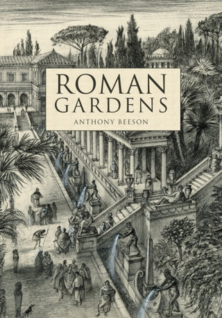 Cover image for 9781445690308 - Roman Gardens