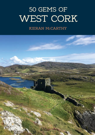 Cover image for 9781445692395 - 50 Gems of West Cork