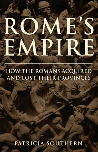 Cover image for 9781445694320 - Rome's Empire