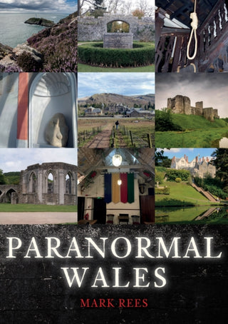 Cover image for 9781445697161 - Paranormal Wales