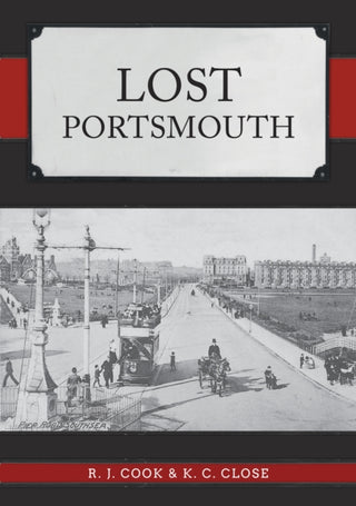 Cover image for 9781445699035 - Lost Portsmouth