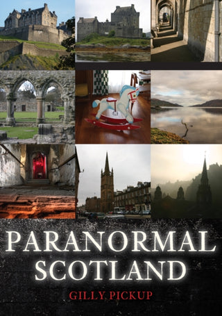 Cover image for 9781445699769 - Paranormal Scotland