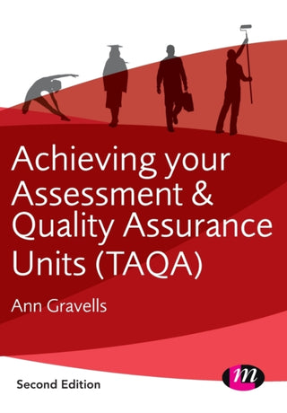 Cover image for 9781446274453 - Achieving your Assessment and Quality Assurance Units (TAQA)