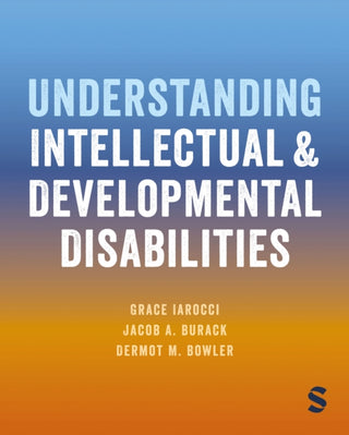 Cover image for 9781446296462 - Understanding Intellectual and Developmental Disabilities