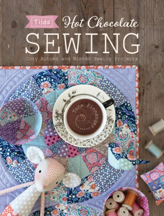 Supplemental image for 9781446307267 - Tilda Hot Chocolate Sewing