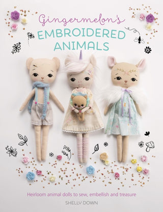 Cover image for 9781446307304 - Gingermelon'S Embroidered Animals