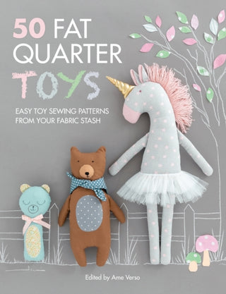Cover image for 9781446307427 - 50 Fat Quarter Toys