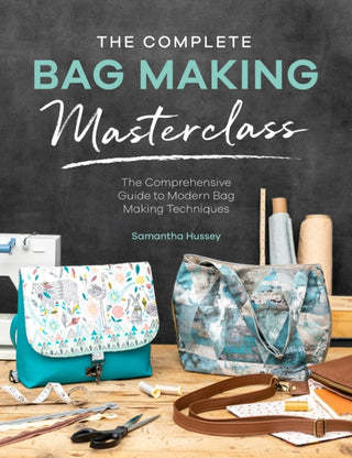 Cover image for 9781446308110 - The Complete Bag Making Masterclass
