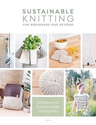 Cover image for 9781446308813 - Sustainable Knitting for Beginners and Beyond