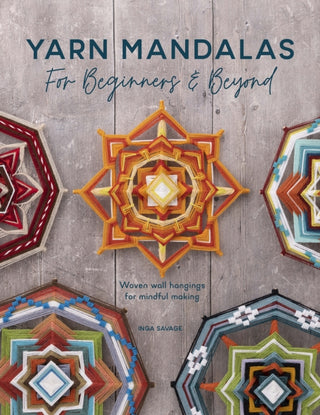 Cover image for 9781446309100 - Yarn Mandalas for Beginners and Beyond