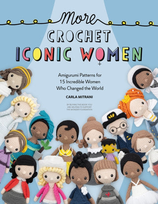 Supplemental image for 9781446309247 - More Crochet Iconic Women