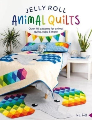Cover image for 9781446310588 - Jelly Roll Animal Quilts