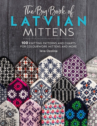 Cover image for 9781446312667 - The Big Book of Latvian Mittens