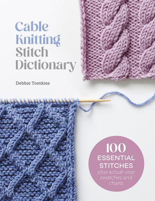 Cover image for 9781446312858 - Cable Knitting Stitch Dictionary