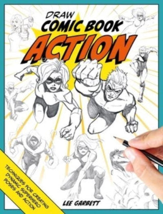Cover image for 9781446312971 - Draw Comic Book Action