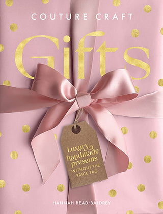 Cover image for 9781446313275 - Couture Craft Gifts